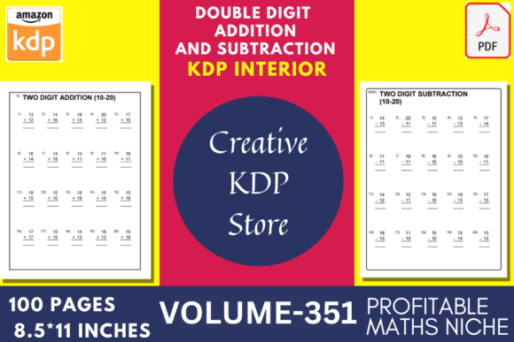 Addition and Subtraction Volume-351: Structured Math Practice for the Digital Age